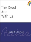 The Dead Are With Us - Book