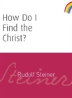 How Do I Find the Christ? - eBook