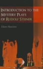 Introduction to the Mystery Plays of Rudolf Steiner - Book