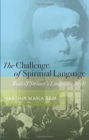 The Challenge of Spiritual Language : Rudolf Steiner's Linguistic Style - Book