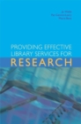Providing Effective Library Services for Research - Book
