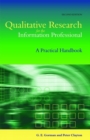 Qualitative Research for the Information Professional : A Practical Handbook - eBook