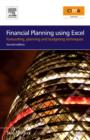 Financial Planning Using Excel : Forecasting, Planning and Budgeting Techniques - Book