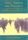 Tans, Terrors and Troubles : Kerry's Real Fighting Story - Book