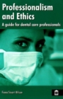 Professionalism and Ethics for Dental Care Professionals - Book