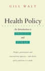 Health Policy : An Introduction to Process and Power - Book