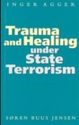 Trauma and Healing under State Terrorism - Book