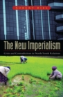 The New Imperialism : Crisis and Contradictions in North/South Relations - Book