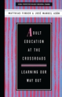 Adult Education at the Crossroads : Learning our way out - Book