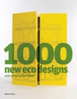 1000 New Eco Designs and Where to Find Them - Book