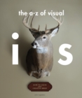 The A-Z of Visual Ideas : How to Solve any Creative Brief - Book