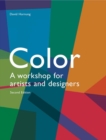 Colour 2nd edition : A workshop for artists and designers - Book
