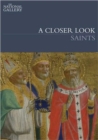 A Closer Look: Saints - Book