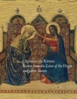 Giovanni da Rimini : Scenes from the Lives of the Virgin and Other Saints - Book