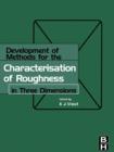 Development of Methods for Characterisation of Roughness in Three Dimensions - Book