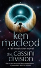 The Cassini Division : Book Three: The  Fall Revolution Series - Book