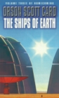 The Ships Of Earth : Homecoming Series: Book 3 - Book
