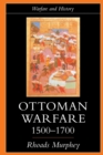 Ottoman Warfare, 1500-1700 - Book