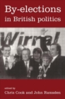 By-Elections In British Politics - Book