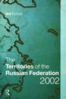 The Territories of the Russian Federation 2002 - Book