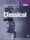 International Who's Who in Classical Music 2009 - Book