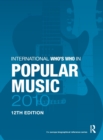 The International Who's Who in Popular Music 2010 - Book