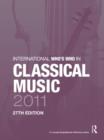 International Who's Who in Classical Music 2011 - Book