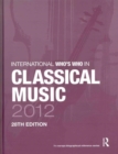 The International Who's Who in Classical/Popular Music Set 2012 - Book
