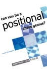 Can You be a Positional Chess Genius - Book