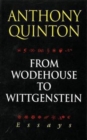 From Wodehouse to Wittgenstein : Essays - Book