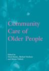 Community Care of Older People - Book