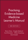 Practising Evidence-based Medicine Learner's Manual - Book