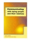 Communicating with Dying People and Their Relatives - Book