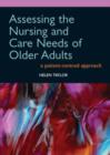 Assessing the Nursing and Care Needs of Older Adults : A Patient-Centred Approach - Book
