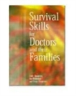 Survival Skills for Doctors and their Families - Book
