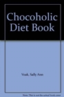 Chocoholic Diet Book - Book