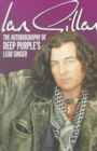 Ian Gillan : The Autobiography of "Deep Purple's" Lead Singer - Book