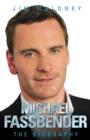 Michael Fassbender - the Biography - Book