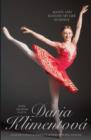 Daria Klimentova - Agony and Ecstasy : My Life In Dance - Book
