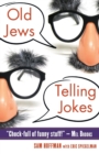 Old Jews Telling Jokes - Book