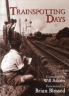 Trainspotting Days - Book