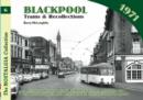 Blackpool Trams and Recollections : No. 6 - Book
