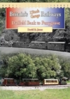Britain's 15 Inch Gauge Railways : Duffield Bank to Perrygrove - Book