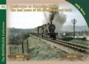 Railways & Recollections : The Last Years of Steam Around Bath - Book