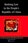 Banking Law of the People's Republic of China - Book