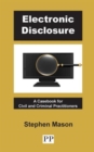 Electronic Disclosure: A Casebook for Civil and Criminal Practitioners - Book