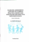 Baseline Assessment : A Review of Current Practice, Issues and Strategies for Effective Implementation - Book