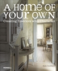 Home of Your Own: Creating Interiors with Character - Book