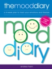Mood Diary : A 4-week plan to track your emotions and lifestyle - Book