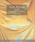 Irish Writing in the Twentieth Century : A Reader - Book